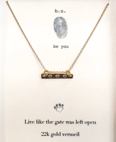 Live Like the Gate Was Left Open - SILVER